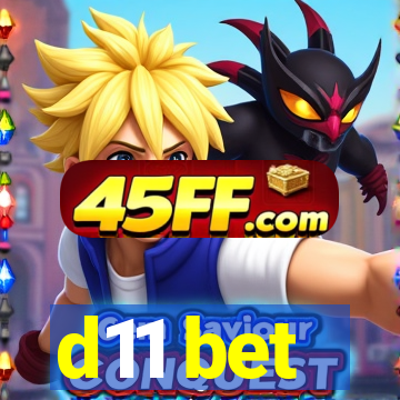 d11 bet